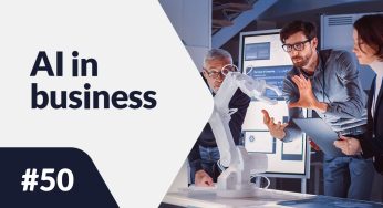 AI-assisted process automation. Where to start? | AI in business #50