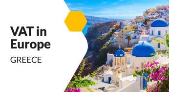 VAT in Greece – a complete guide. Rates and registration thresholds | VAT in Europe #19
