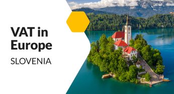 VAT in Slovenia – a complete guide. Rates and registration thresholds | VAT in Europe #24